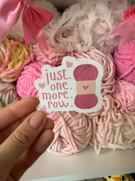 One More Row Sticker