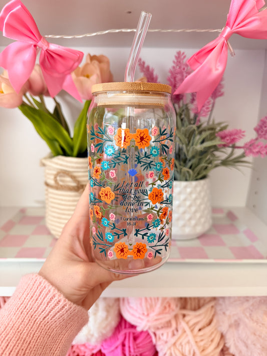 Do Everything In Love Glass Tumbler
